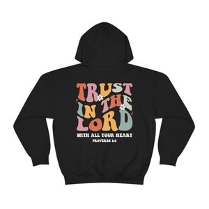 Trust In The Lord Hoodie Retro Christian Hoodie Christian Merch Jesus Hoodie Mental Health Hoodie Christian Clothes Jesus Clothes Y2k Hoodie image 5