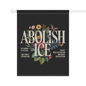 Abolish Ice Garden Flag Fuck Ice Flag No Human Is Illegal Flag Resist Flag Fdt Flag Anti Trump Yard Sign Immigrant Flag Fuck Trump Flag Gift image 8