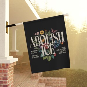 Abolish Ice Garden Flag Fuck Ice Flag No Human Is Illegal Flag Resist Flag Fdt Flag Anti Trump Yard Sign Immigrant Flag Fuck Trump Flag Gift 24.5'' × 32''