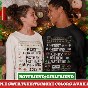 First Christmas With My Hot New Girlfriend Boyfriend Sweatshirt Matching Couples Christmas Sweater Funny Couples Sweatshirts Ugly Sweater