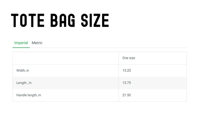 Op de afbeelding: Een tabel die de afmetingen van een tote bag in inches laat zien. De tas is &eacute;&eacute;n maat en meet 15,25 inch breed, 15,75 inch lang en heeft een handvatlengte van 21,50 inch.