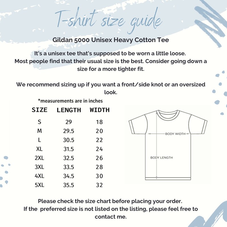 May include: T-shirt size guide for Gildan 5000 Unisex Heavy Cotton Tee.  The chart shows sizes from S to 5XL with corresponding length and width measurements in inches.  It's recommended to size up for a front/side knot or an oversized look.