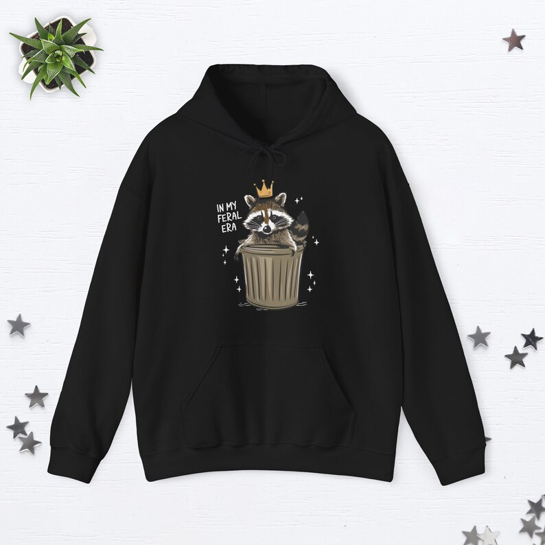 In My Feral Era Funny Raccoon Hoodie Racoon Gifts Raccoon Meme Hoodie Racoon Hoodie Animal Lover Gift Trash Panda Racoon Gifts Meme Gifts Black