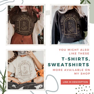Pode incluir: Tr&ecirc;s imagens de camisetas e moletons com um design gr&aacute;fico que apresenta um livro, uma lua e estrelas com o texto "A Well-Read Woman is a Dangerous Creature".