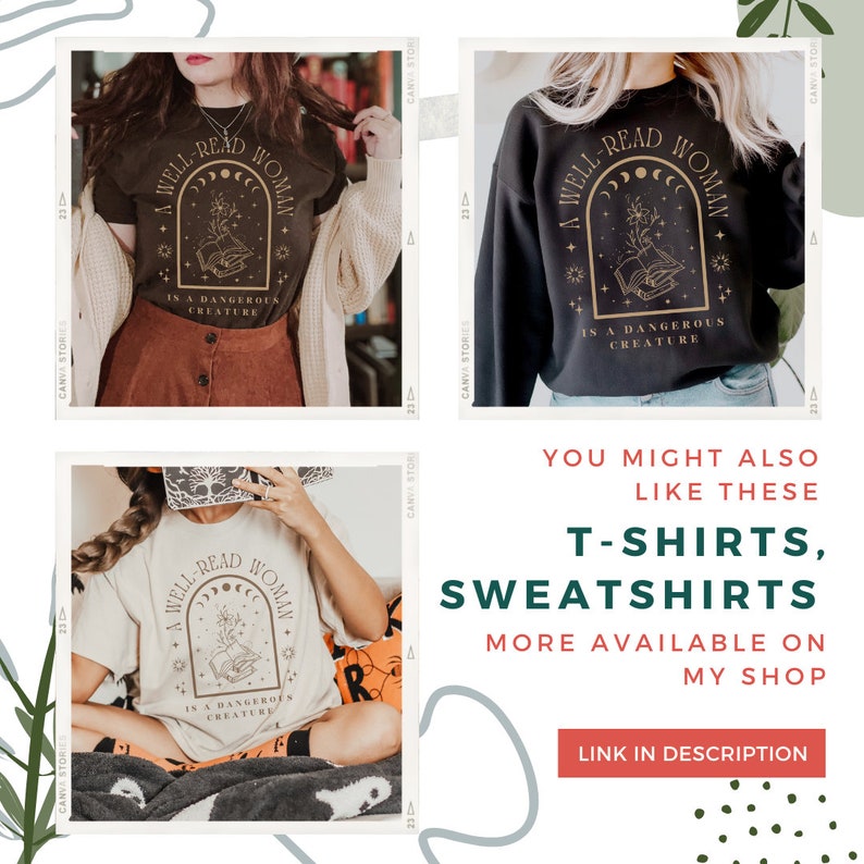 Pode incluir: Tr&ecirc;s imagens de camisetas e moletons com um design gr&aacute;fico que apresenta um livro, uma lua e estrelas com o texto "A Well-Read Woman is a Dangerous Creature".