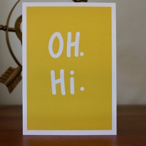 Oh. Salut. | | de cartes de vœux A6 Jaune Brillant Audacieux Excentrique Blanc Drôle Comédie Sarcastique Papier Recyclé Bonjour Carte d’Anniversaire de Vœux Minimaliste