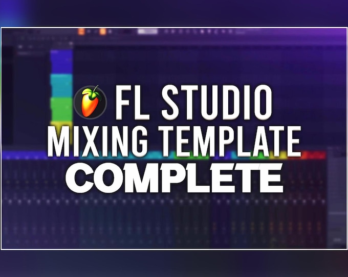 FL Studio 2024 | Professional Mixing Template