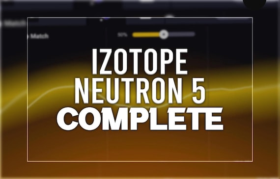 iZotope Neutron 5 | Complete Preset Pack