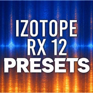 May include: A digital graphic featuring the words "IZOTOPE RX 12 PRESETS" in white, displayed over a blue and orange gradient background. The design incorporates sound wave visuals.