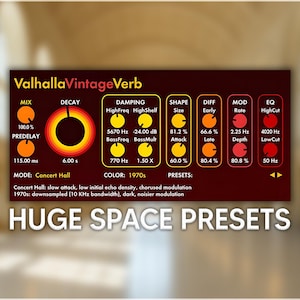 以下が含まれることがあります： デジタルオーディオプラグインインターフェース、ValhallaVintageVerb。濃い赤とオレンジ色の配色です。インターフェースには、ディケイ、ダンピング、モジュレーションなど、さまざまなオーディオエフェクトコントロールが表示され、下部には「HUGE SPACE PRESETS」というテキストが表示されています。