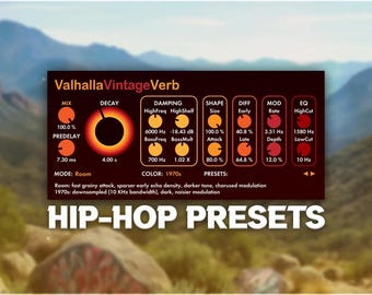 Valhalla VintageVerb | Hip-Hop Preset Pack