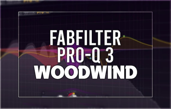 FabFilter Pro-Q 3 | Woodwind Presets