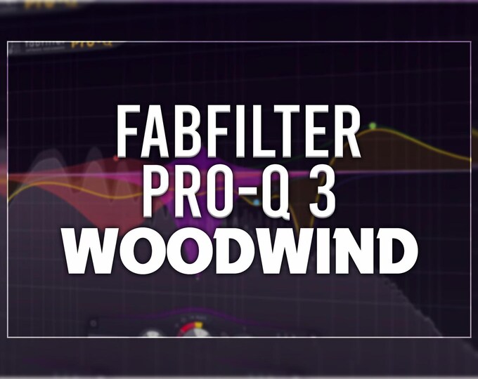 FabFilter Pro-Q 3 | Woodwind Presets