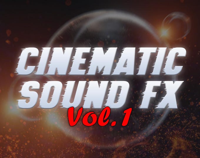 Cinematic Sound FX Pack - Vol. 1