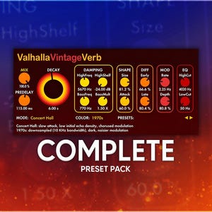 May include: A digital audio interface with the text "ValhallaVintageVerb" and "COMPLETE PRESET PACK". The interface has orange and yellow controls with text labels like "Mix", "Decay", and "Damping". The background is a gradient of blue, orange, and red.