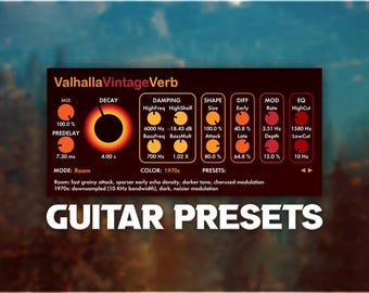 Valhalla VintageVerb | Guitar Presets Pack