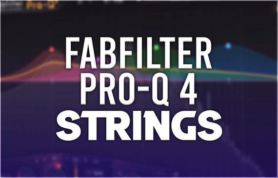 FabFilter Pro-Q 4 | Strings Presets