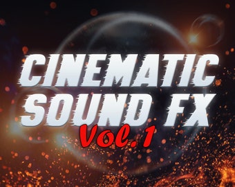 Cinematic Sound FX Pack - Vol. 1