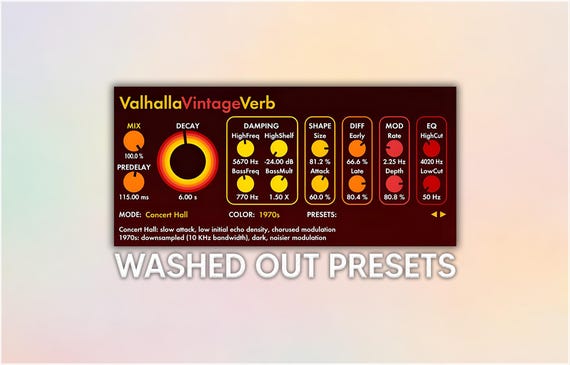 Valhalla VintageVerb | Washed Out Reverb Presets
