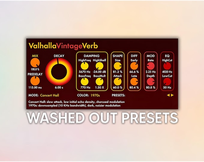 Valhalla VintageVerb | Washed Out Reverb Presets