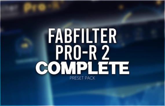 FabFilter Pro-R 2 | Preset Pack