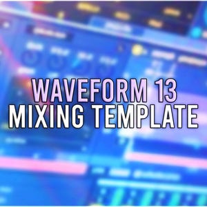 May include: A blurred image of a digital audio workstation with the text "WAVEFORM 13 MIXING TEMPLATE" in white letters on a purple background.