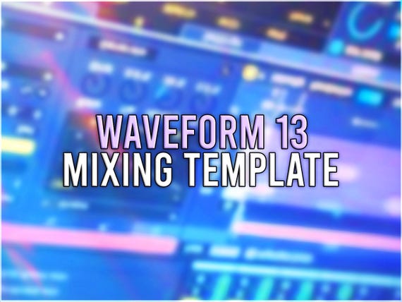 Tracktion Waveform Pro 13 | Professional Mixing Template