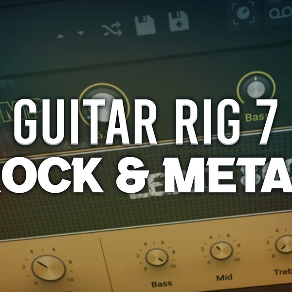 Guitare Rig 7 | Préréglages rock et métal