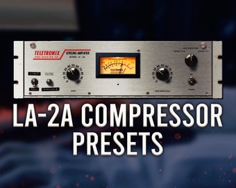 Teletronix LA-2A Compressor - Preset Pack