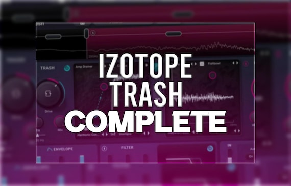 iZotope Trash | Preset Pack