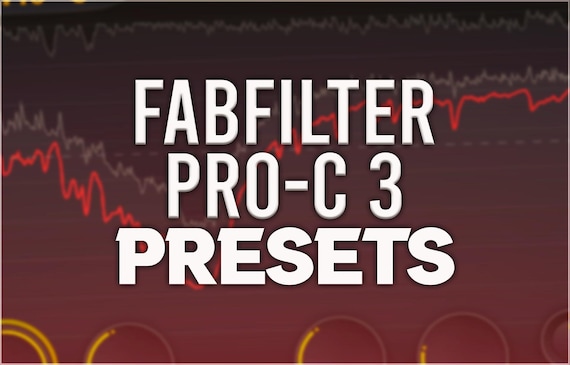 FabFilter Pro-C 3 | Complete Preset Pack