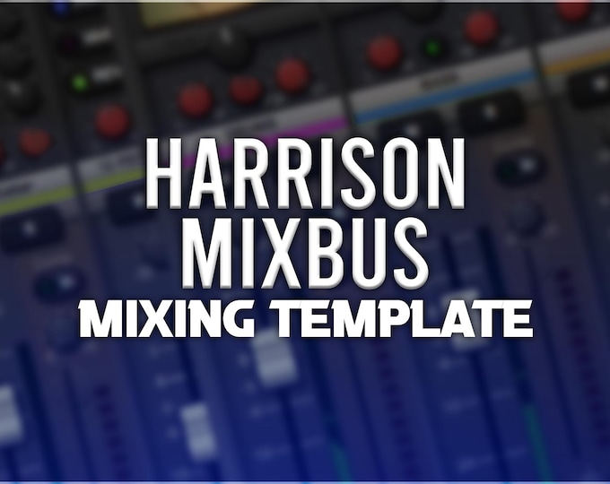 Harrison Mixbus 10 | Professional Mixing Template