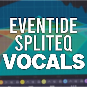 May include: A screenshot of a computer screen showing a blue and green equalizer with the text "EVENTIDE SPLITEQ VOCALS" in white.