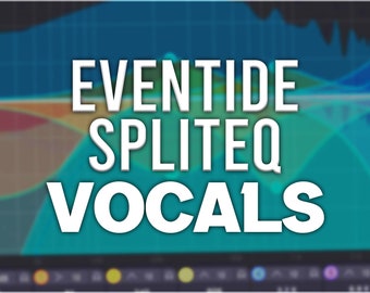 Eventide SplitEQ | Vocal Presets