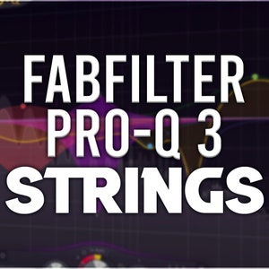 Può includere: Uno screenshot di una workstation audio digitale che mostra un equalizzatore grafico con il testo "FABFILTER PRO-Q 3 STRINGS" sullo schermo.