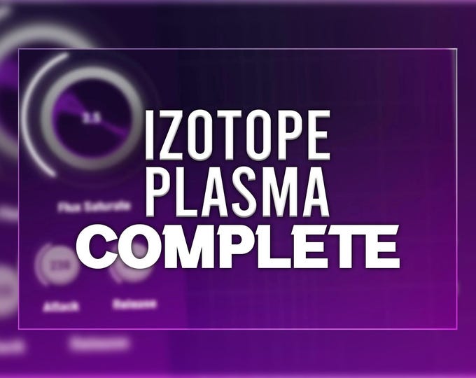 iZotope Plasma | Complete Preset Pack