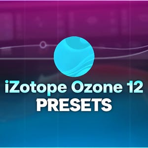 May include: A digital graphic with a blue, purple, and pink gradient background. White text reads "iZotope Ozone 12 PRESETS", with a light blue circle above the text.