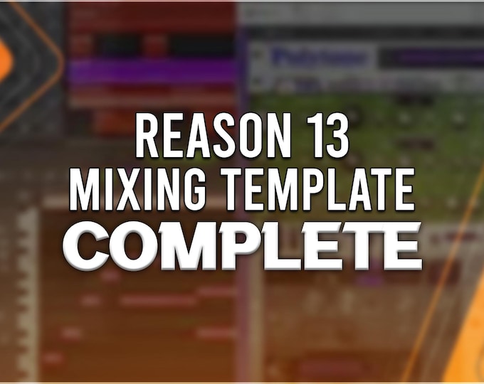 Reason Studios Reason 13 | Professional Mixing Template