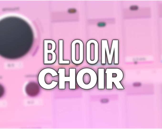 Oeksound Bloom | Choir Presets