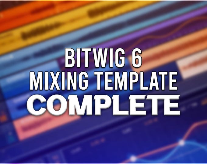 Bitwig Studio 6 | Professional Mixing Template