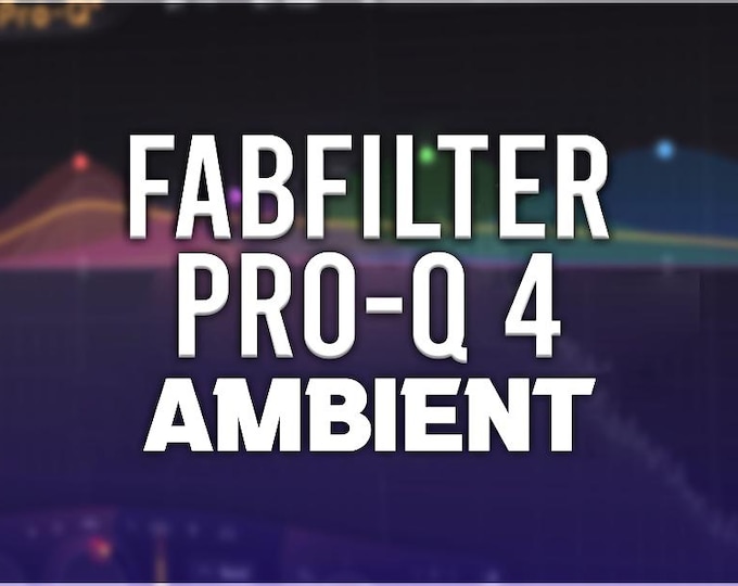FabFilter Pro-Q 4 | Ambient Presets