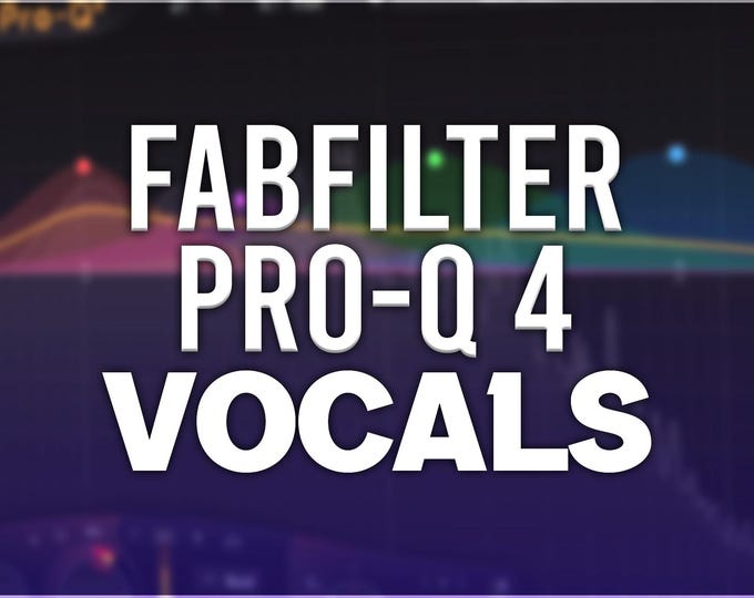 FabFilter Pro-Q 4 | Vocal Presets