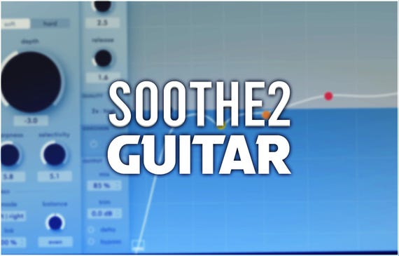 Oeksound Soothe2 | Guitar Presets