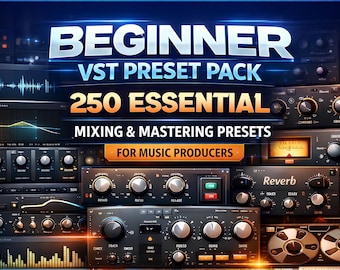 Beginner VST Preset Pack | 250 Essential Mixing & Mastering Presets for Music Producers