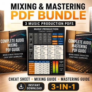 May include: A digital bundle of three music production PDFs featuring a Music Production Cheat Sheet, a Complete Audio Mixing PDF Guide, and a Complete Audio Mastering PDF Guide. The documents display technical charts, frequency tables, and text.