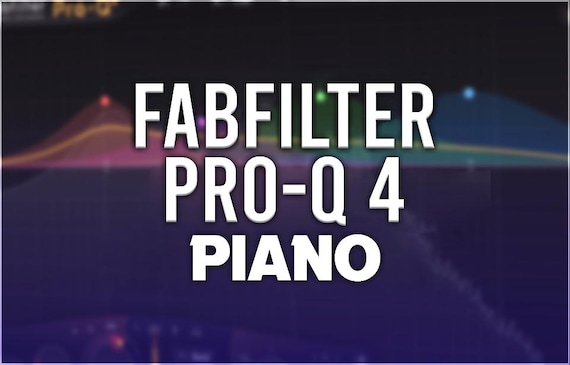 FabFilter Pro-Q 4 | Piano Presets