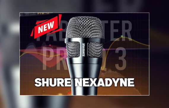 Shure Nexadyne 8/C | FabFilter Pro-Q 3 Presets