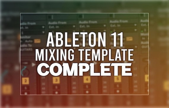 Ableton Live 11 - Professional Mixing Template