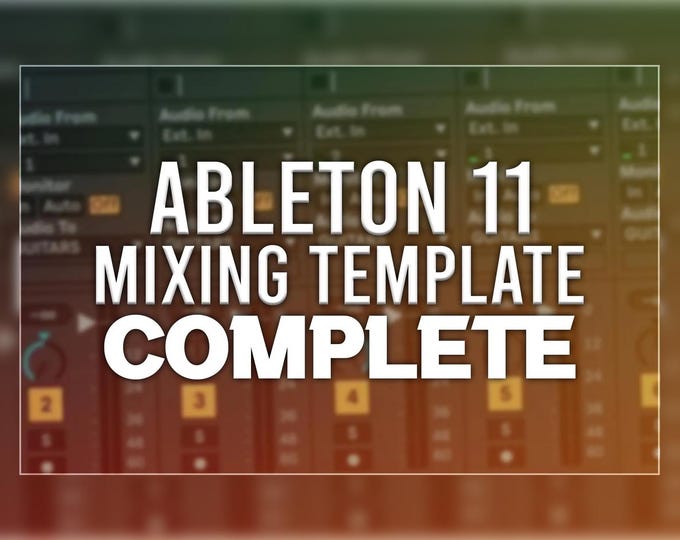 Ableton Live 11 - Professional Mixing Template