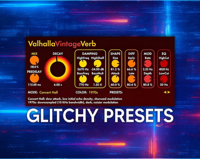 Valhalla VintageVerb | Glitchy Reverb Presets